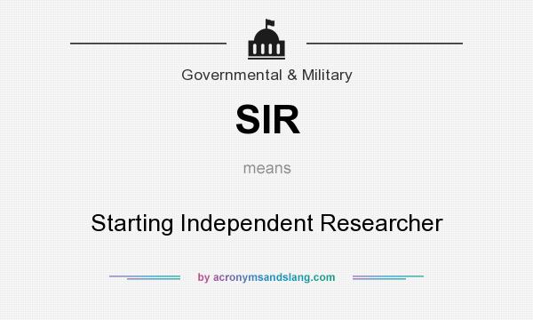 What does SIR mean? It stands for Starting Independent Researcher