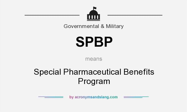 What does SPBP mean? It stands for Special Pharmaceutical Benefits Program