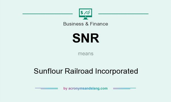 What does SNR mean? It stands for Sunflour Railroad Incorporated