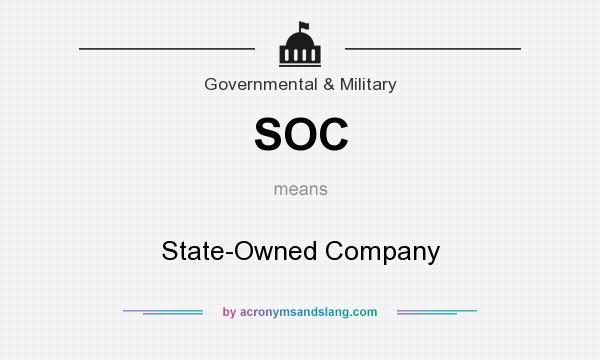 What does SOC mean? It stands for State-Owned Company