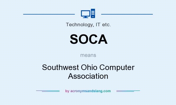 What does SOCA mean? It stands for Southwest Ohio Computer Association