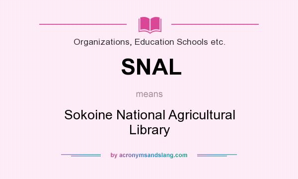 What does SNAL mean? It stands for Sokoine National Agricultural Library
