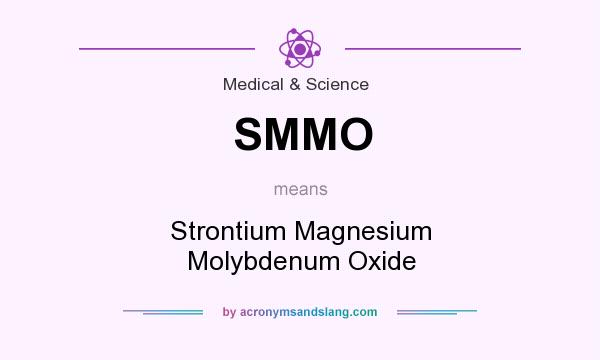 What does SMMO mean? It stands for Strontium Magnesium Molybdenum Oxide