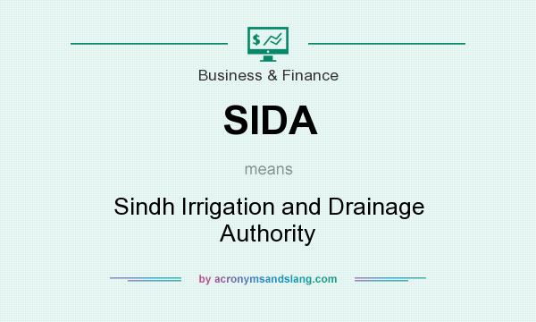 What does SIDA mean? It stands for Sindh Irrigation and Drainage Authority