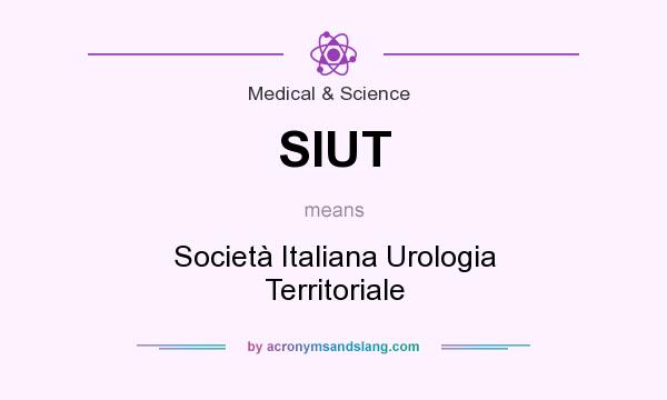 What does SIUT mean? It stands for Società Italiana Urologia Territoriale