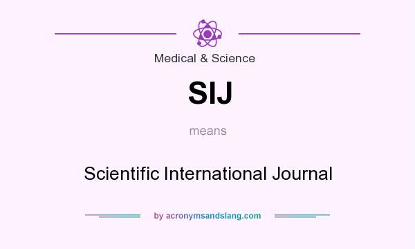 What does SIJ mean? It stands for Scientific International Journal