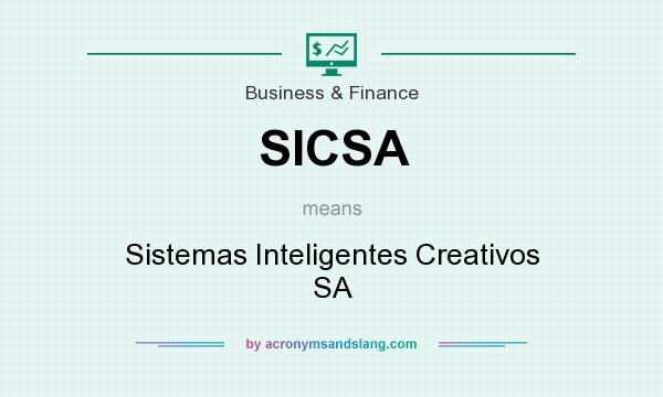 What does SICSA mean? It stands for Sistemas Inteligentes Creativos SA