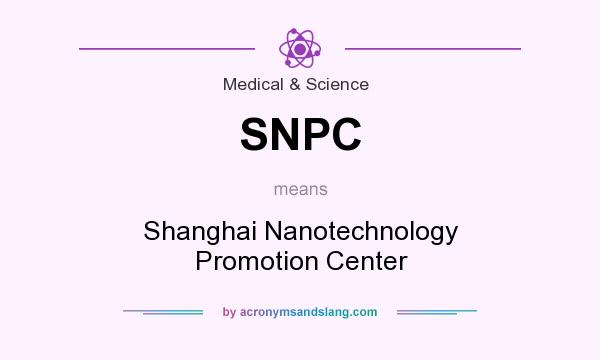 What does SNPC mean? It stands for Shanghai Nanotechnology Promotion Center