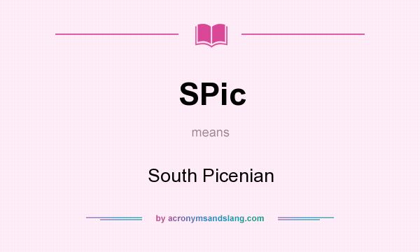 What does SPic mean? It stands for South Picenian