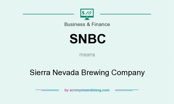 What does SNBC mean? It stands for Sierra Nevada Brewing Company
