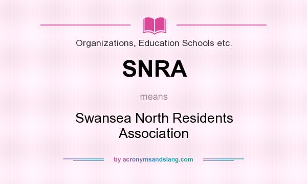 What does SNRA mean? It stands for Swansea North Residents Association