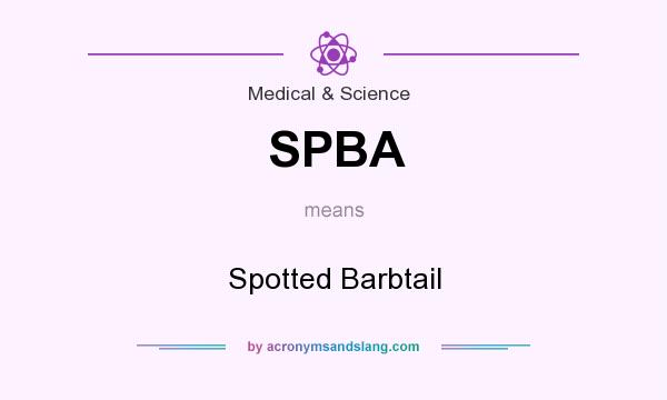What does SPBA mean? It stands for Spotted Barbtail