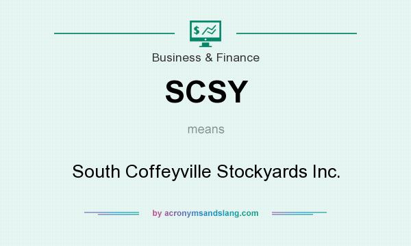What does SCSY mean? It stands for South Coffeyville Stockyards Inc.