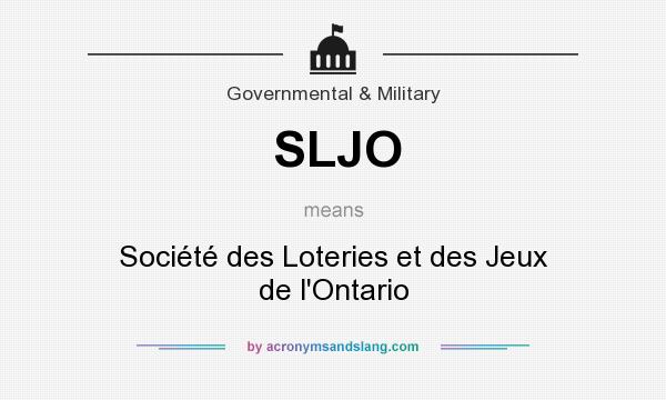 What does SLJO mean? It stands for Société des Loteries et des Jeux de l`Ontario