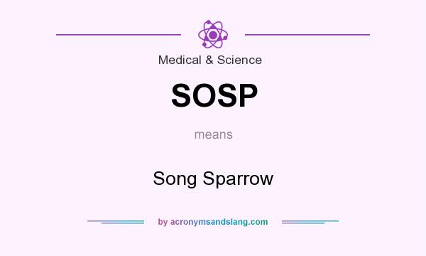 What does SOSP mean? It stands for Song Sparrow