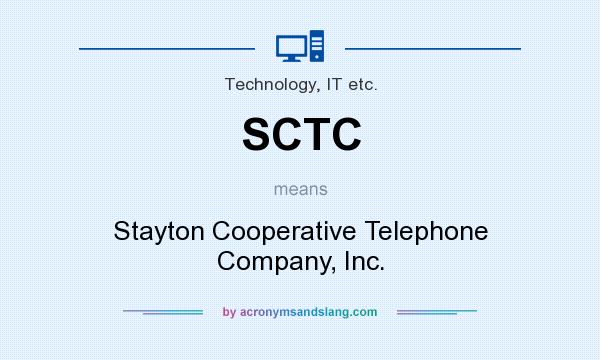 What does SCTC mean? It stands for Stayton Cooperative Telephone Company, Inc.