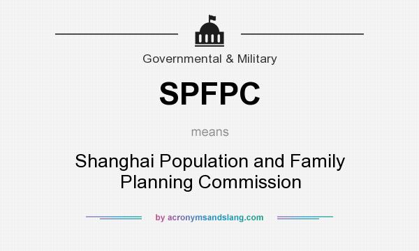 What does SPFPC mean? It stands for Shanghai Population and Family Planning Commission