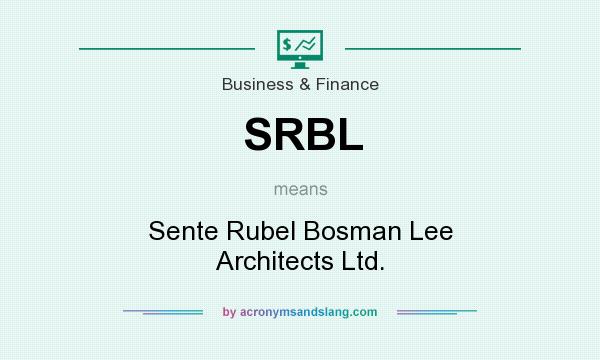 What does SRBL mean? It stands for Sente Rubel Bosman Lee Architects Ltd.