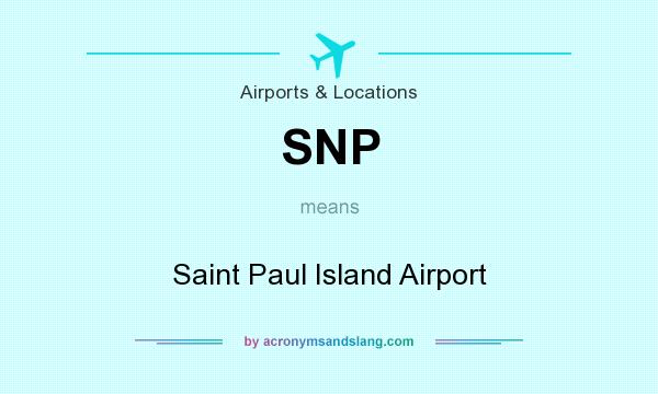 What does SNP mean? It stands for Saint Paul Island Airport