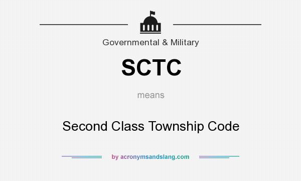 What does SCTC mean? It stands for Second Class Township Code