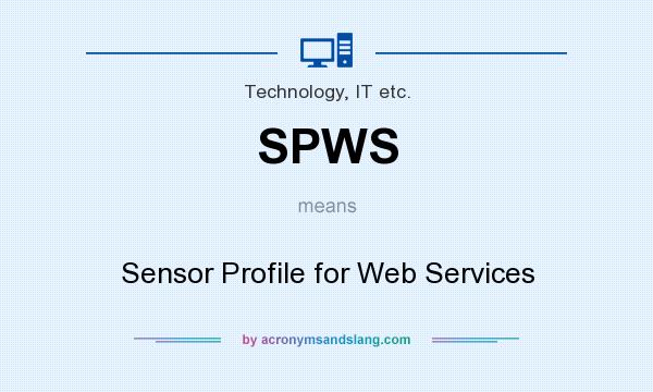 What does SPWS mean? It stands for Sensor Profile for Web Services