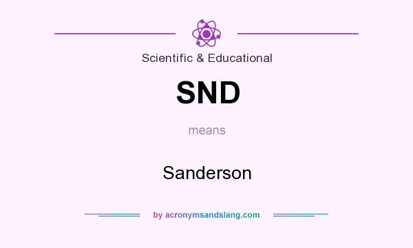 What does SND mean? It stands for Sanderson