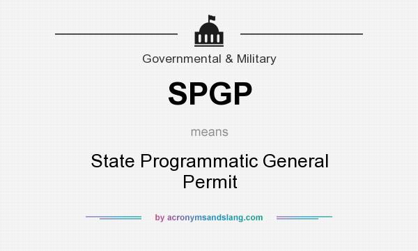 What does SPGP mean? It stands for State Programmatic General Permit
