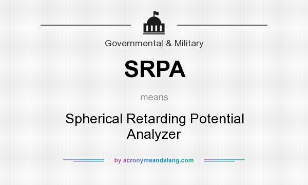 What does SRPA mean? It stands for Spherical Retarding Potential Analyzer