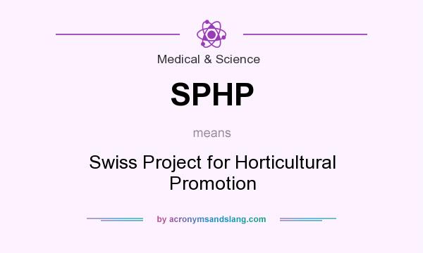 What does SPHP mean? It stands for Swiss Project for Horticultural Promotion