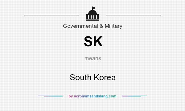 What does SK mean? It stands for South Korea