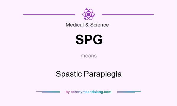 What does SPG mean? It stands for Spastic Paraplegia