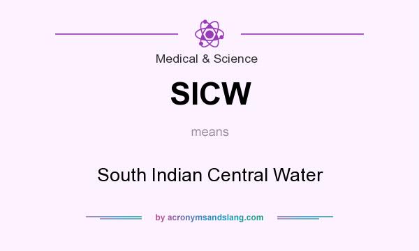 What does SICW mean? It stands for South Indian Central Water