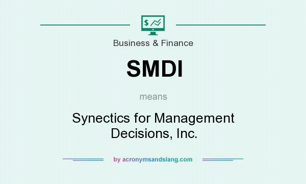 What does SMDI mean? It stands for Synectics for Management Decisions, Inc.