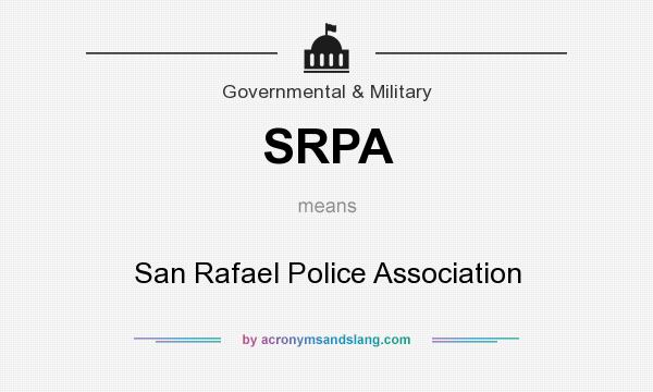 What does SRPA mean? It stands for San Rafael Police Association