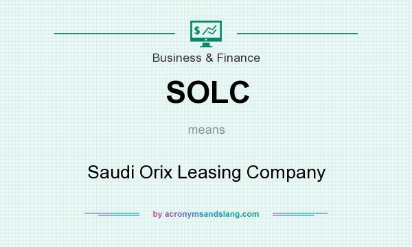 What does SOLC mean? It stands for Saudi Orix Leasing Company