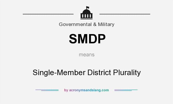 What does SMDP mean? It stands for Single-Member District Plurality