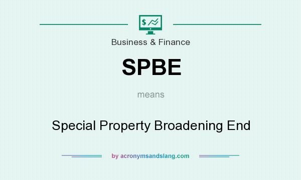 What does SPBE mean? It stands for Special Property Broadening End