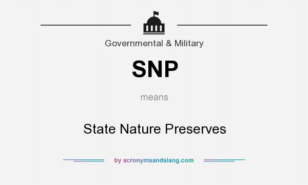 What does SNP mean? It stands for State Nature Preserves