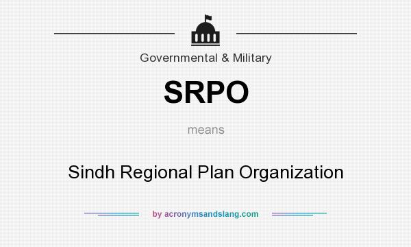 What does SRPO mean? It stands for Sindh Regional Plan Organization