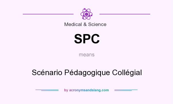 What does SPC mean? It stands for Scénario Pédagogique Collégial