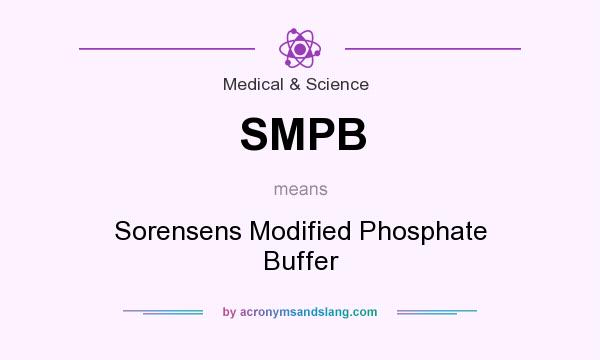 What does SMPB mean? It stands for Sorensens Modified Phosphate Buffer