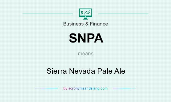 What does SNPA mean? It stands for Sierra Nevada Pale Ale