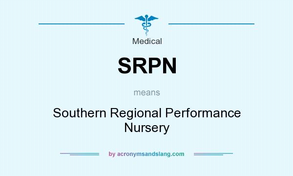 What does SRPN mean? It stands for Southern Regional Performance Nursery