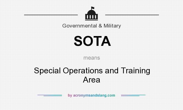 What does SOTA mean? It stands for Special Operations and Training Area