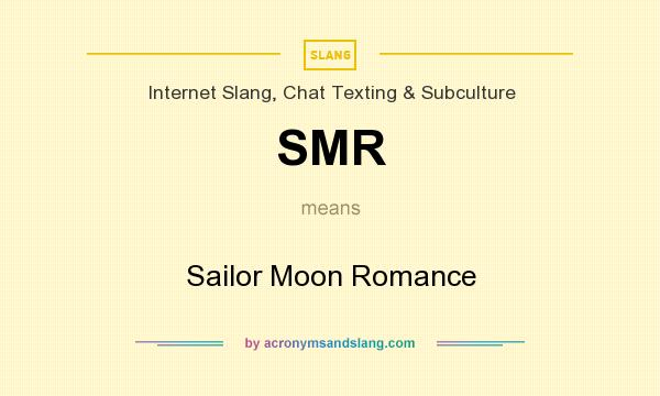 What does SMR mean? It stands for Sailor Moon Romance