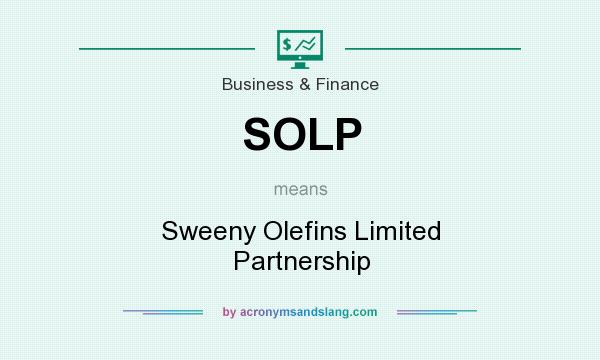 What does SOLP mean? It stands for Sweeny Olefins Limited Partnership