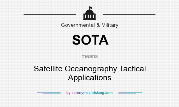 What does SOTA mean? It stands for Satellite Oceanography Tactical Applications