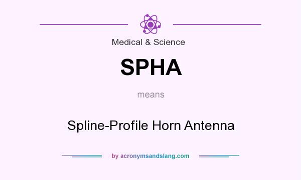 What does SPHA mean? It stands for Spline-Profile Horn Antenna