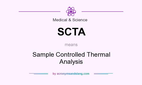 What does SCTA mean? It stands for Sample Controlled Thermal Analysis