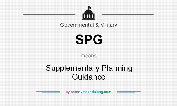 What does SPG mean? It stands for Supplementary Planning Guidance